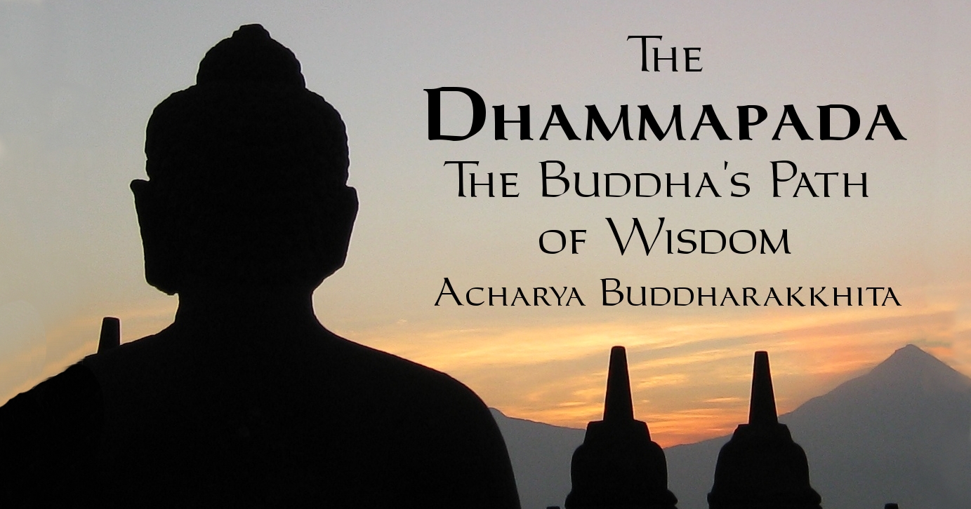 Dhammapada The Buddhas Path Of Wisdom Translated By - 