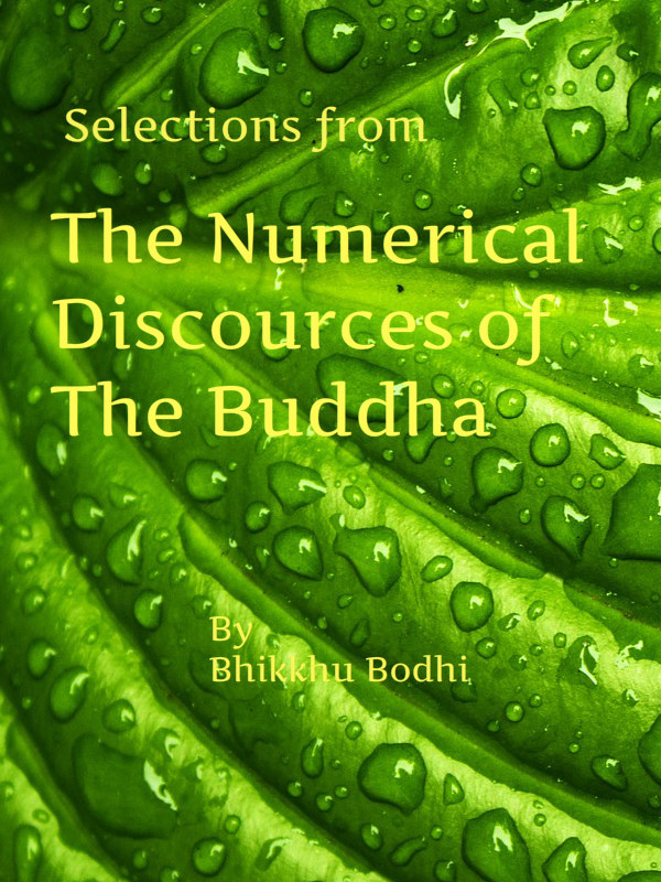 Anguttara Nikaya Selections From The Numerical Discourses Free